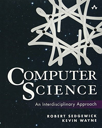 Wayne, Kevin Computer Science: An Interdisciplinary Approach