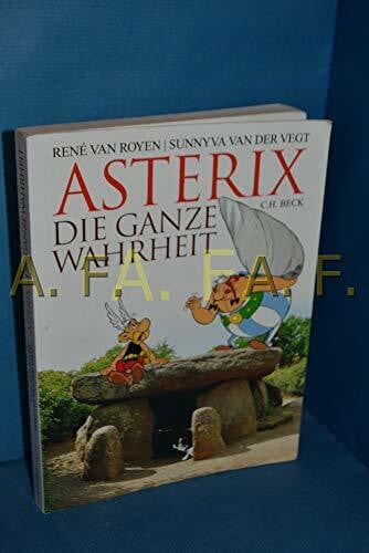 Penndorf, Gudrun Asterix. Die ganze Wahrheit
