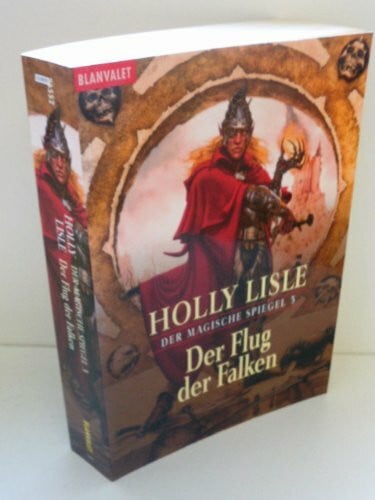 Lisle, Holly Der Flug der Falken