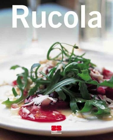 Rucola (Trendkochbuch (20))