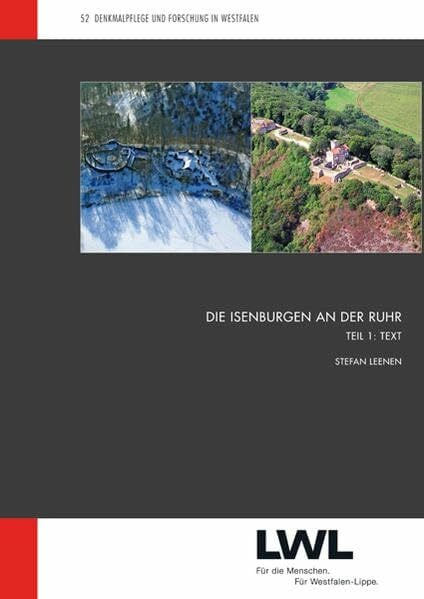 Leenen, Stefan Die Isenburgen an der Ruhr (Denkmalpflege und Forschung in Westfalen)