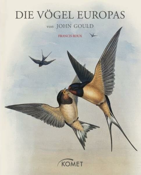 Roux, Francis Die Vögel Europas von John Gould
