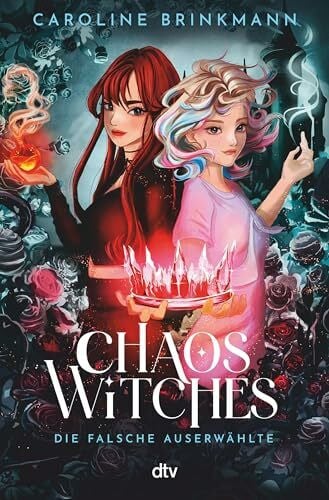 Brinkmann, Caroline Chaos Witches – Die falsche Auserwählte: Coole Hexen-Fantasy ab 13 mit Oxford-Setting