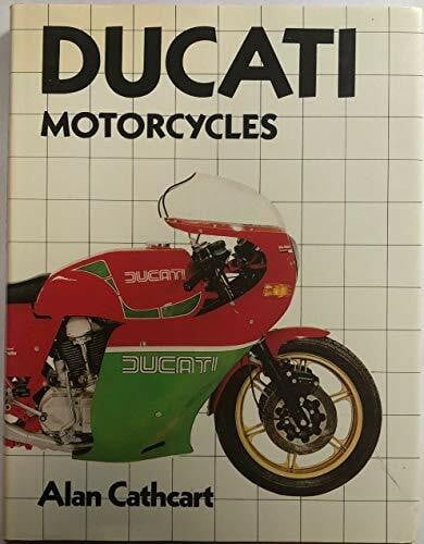 Cathcart, Alan Ducati Motor Cycles