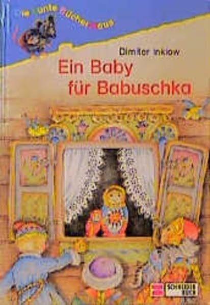 Haun, Ingeborg Ein Baby für Babuschka (Die bunte Büchermaus)