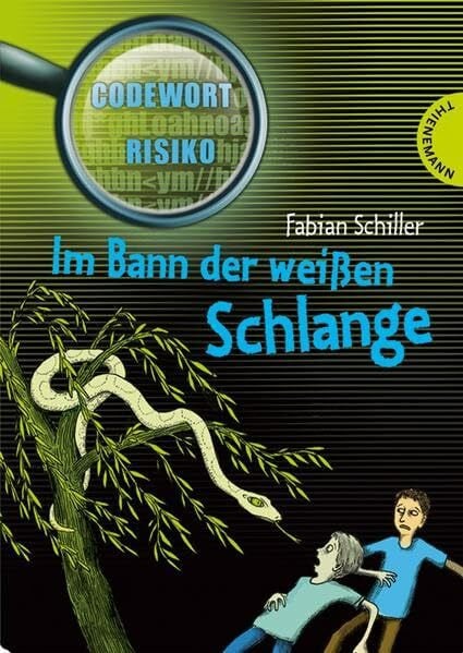 Mühlenberg, Eilika Im Bann der weißen Schlange (Codewort Risiko)