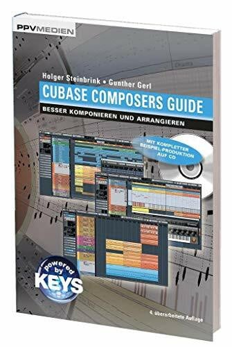 Gerl, Gunther Cubase Composers Guide: Besser komponieren und arrangieren