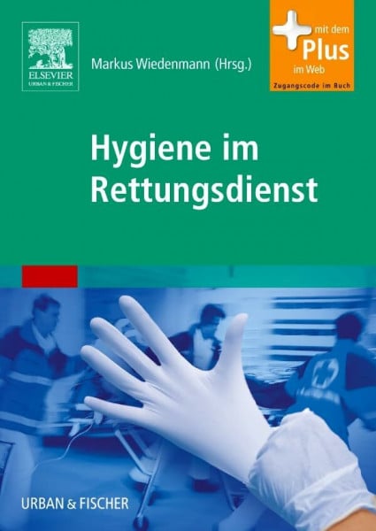 Bayerisches Rotes Kreuz, K.d.ö.R. Hygiene im Rettungsdienst: mit Zugang zum Elsevier-Portal