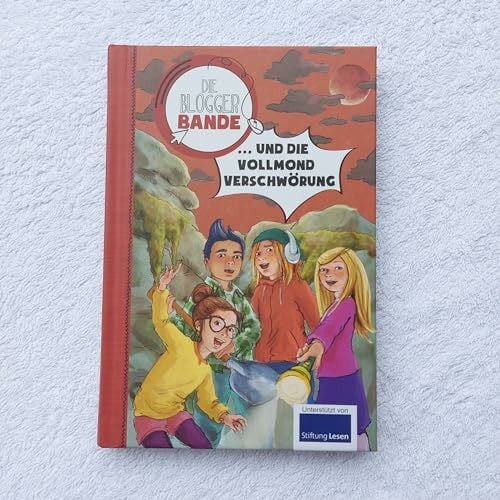 Helmut Neubert Die Bloggerbande ... und die Vollmondverschwörung