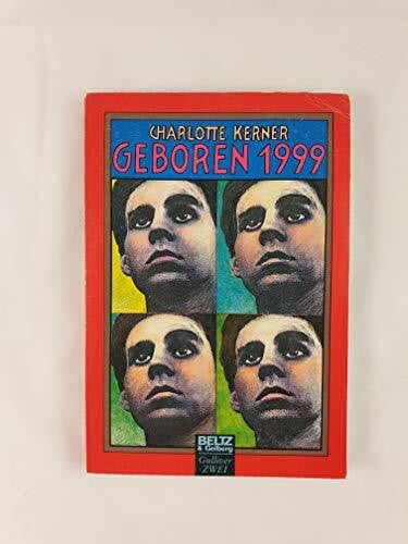 Bartholl, Max Geboren 1999: Roman (Gulliver)
