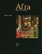 Schad, Martha, Afra, Bilder einer Heiligen