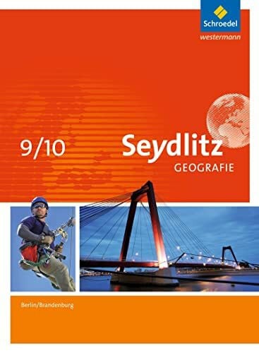 Morgeneyer, Frank Seydlitz Geografie - Ausgabe 2016 für Berlin und Brandenburg: Schülerband 9 / 10