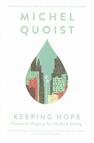 Quoist, Michel Keeping Hope: Favourite Prayers for Modern Living