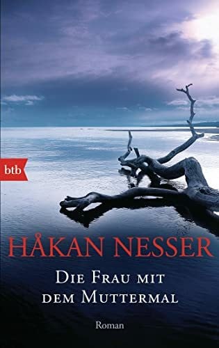 Hildebrandt, Christel Die Frau mit dem Muttermal: Roman (Die Van-Veeteren-Krimis, Band 4)