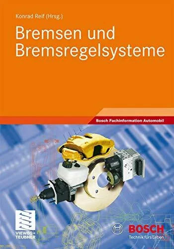 Reif, Konrad Bremsen und Bremsregelsysteme (Bosch Fachinformation Automobil)