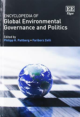 Zelli, Fariborz Encyclopedia of Global Environmental Governance and Politics
