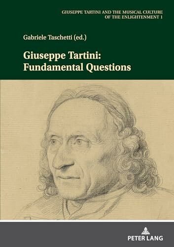 Taschetti Giuseppe Tartini: Fundamental Questions