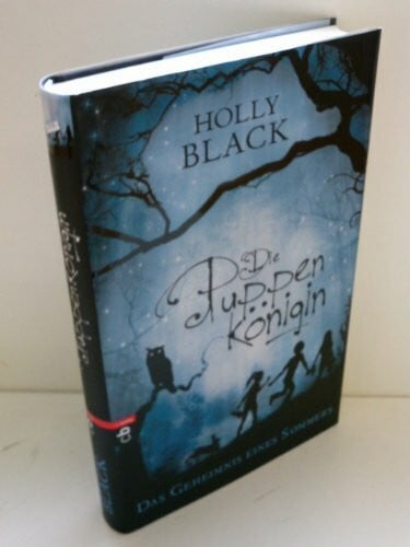 Black, Holly Die Puppenkönigin – Das Geheimnis eines Sommers