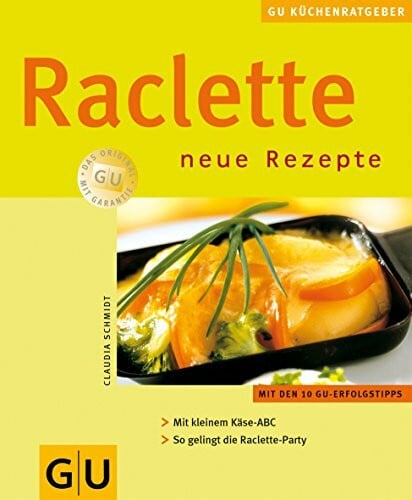 Schmidt, Claudia Raclette