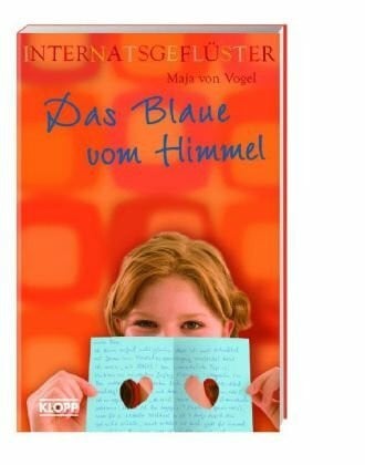 Schürmann, Kerstin Internatsgeflüster 4. Das Blaue vom Himmel