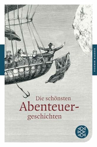 Neundorfer, German Die schönsten Abenteuergeschichten: Originalausgabe (Fischer Klassik)