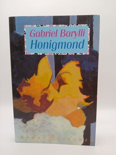Barylli, Gabriel Honigmond. Roman