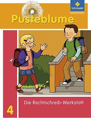 Wolfgang Menzel Pusteblume. Die Werkstatt-Sammlung - Ausgabe 2010: Rechtschreib-Werkstatt 4