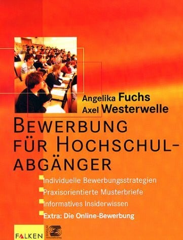 Westerwelle Angelika und Axel Westerwelle Bewerbung für Hochschulabgänger