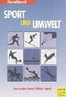 Erbguth, Wilfried Handbuch Sport & Umwelt