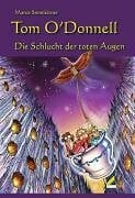 Sonnleitner, Marco Tom O'Donnell - Die Schlucht der toten Augen