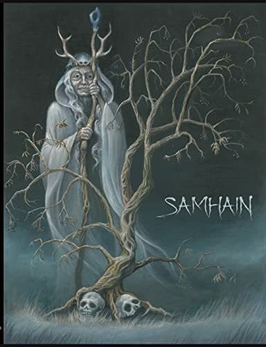 Szeli, Alexa Samhain: Mythologie, Folklore, Rituale (Reise durch die Jahreskreisfeste)