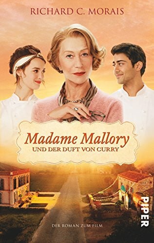 Köpfer, Monika Madame Mallory und der Duft von Curry: Der Roman zum Film