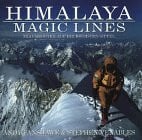 Venables, Stephen Himalaya - Magic Lines: Die anspruchsvollsten Routen auf die höchsten Gipfel