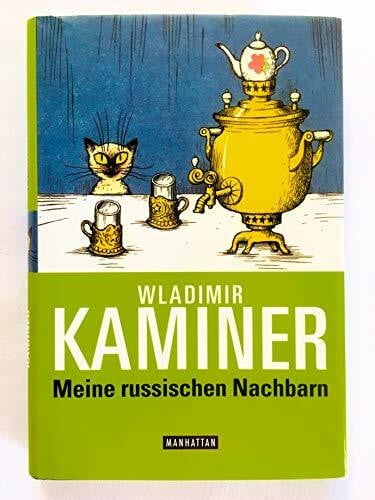 Konstantinov, Vitali P. Meine russischen Nachbarn