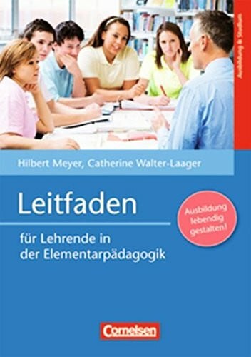 Walter-Laager, Catherine Grundwissen Frühpädagogik / Leitfaden für Lehrende in der Elementarpädagogik: Buch