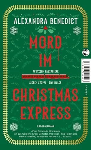 Benedict, Alexandra Mord im Christmas Express: Kriminalroman