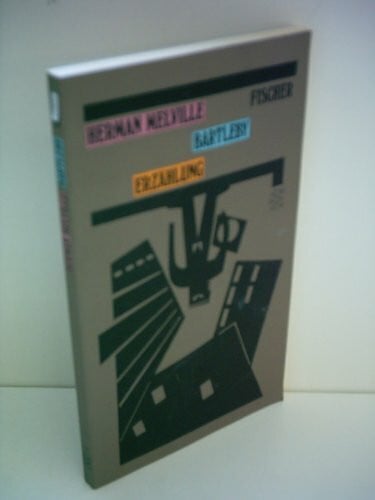 Melville, Herman Bartleby: Erzählung (Erzählerbibliothek)