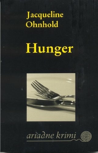 Ohnhold, Jacqueline Hunger: Originalausgabe