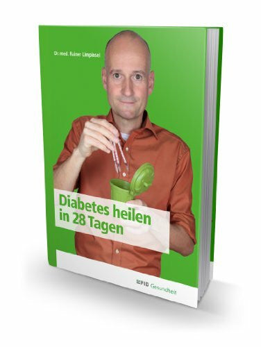 Limpinsel, Rainer Diabetes heilen in 28 Tagen