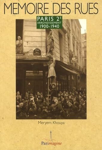 Khouya, Meryam Paris 2e arrondissement: 1900-1940