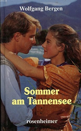 Wolfgang Bergen Sommer am Tannensee