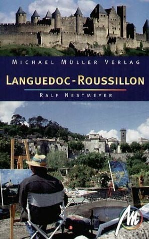 Nestmeyer, Ralf Languedoc-Roussillon: Reisehandbuch mit vielen praktischen Tipps