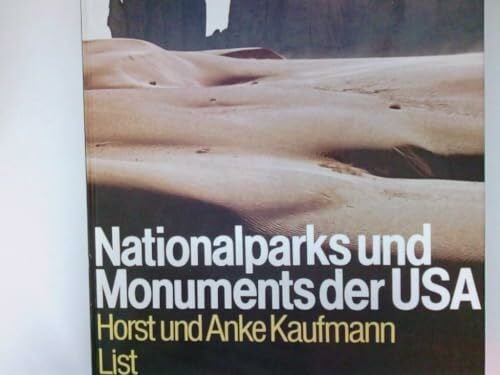 Kaufmann, Horst Nationalparks und Monuments der USA