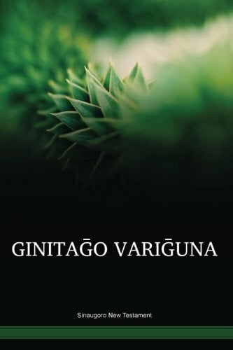 The Bible Society of Papua New Guinea Sinaugoro New Testament