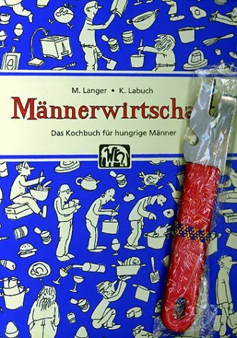 Labuch, Kristin Männerwirtschaft: Das Kochbuch für hungrige Männer