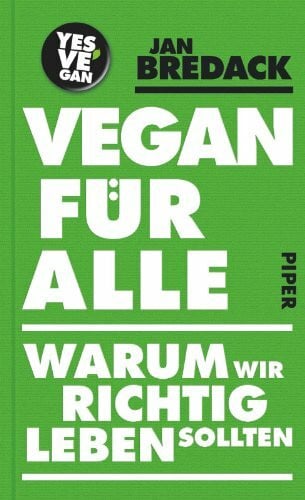 Kuhn, Helmut Vegan für alle: Warum wir richtig leben sollten
