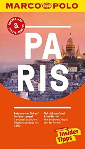 Schwarz, Felicitas MARCO POLO Reiseführer Paris: Reisen mit Insider-Tipps. Inkl. kostenloser Touren-App und Events&News