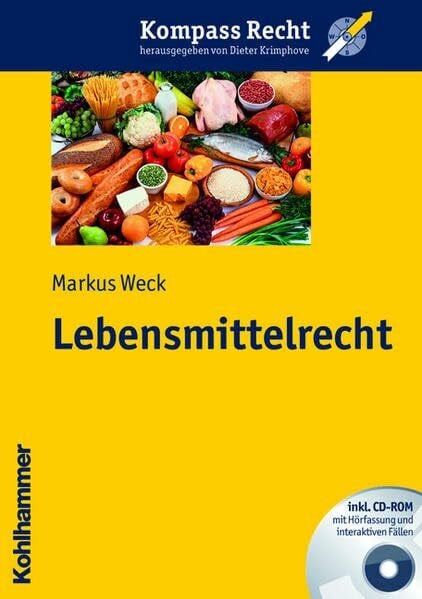 Weck, Markus Lebensmittelrecht (Kompass Recht)