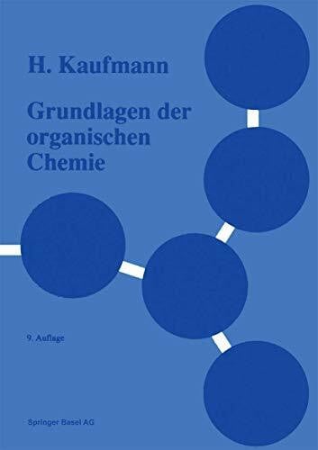 Kaufmann, Heinz Grundlagen der organischen Chemie