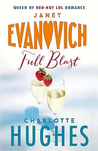 Hughes, Charlotte Full Blast (Full Series, Book 4)